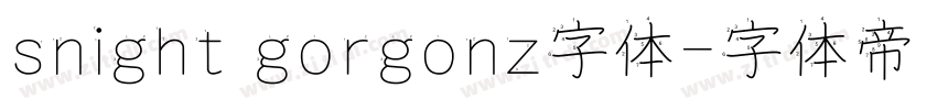 snight gorgonz字体字体转换